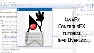 JavaFX ControlsFX Tutorial InfoOverlay [upl. by Maryly]