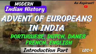 The Advent of Europeans  Introduction  Modern History  Lec1  Handwritten notes [upl. by Artemis]