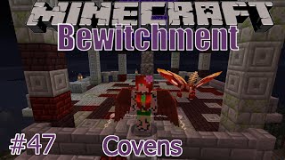 Minecraft Bewitchment Covens 47 The Phylactery [upl. by Namzed]