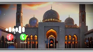 Beautiful Islamic ringtone  Naat ringtone  Arabic Ringtone  Ringtone 2024urdu gojol urdugojol [upl. by Seroka788]