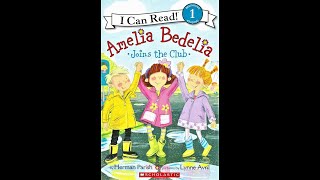 Kids Books Read Aloud Amelia Bedelia Joins the Club by Herman Parish [upl. by Joel]