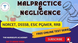 Negligence amp Malpractice Details Explain By Op sir aiims norcet dsssb nursingofficer [upl. by Naz310]