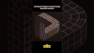 The Penrose Triangle A Journey Through Impossible Geometry [upl. by Janetta]