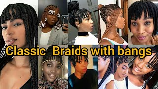 Beautiful braids styles with bangs 2024 Braids Hairstyles for black ladies [upl. by Tecil]