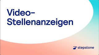 Stepstone VideoStellenanzeigen  Professioneller Content für Ihre offenen Stellen  Erklärvideo [upl. by Gal]