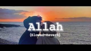 Allah  Jass Manak SlowedReverb [upl. by Ary]