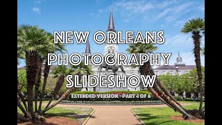 New Orleans Photography Slideshow Part 4 of 6 May 2022  KevinKlimaPhoto SS031 [upl. by Anniroc]