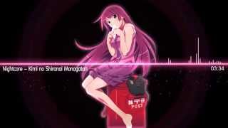 Nightcore  Kimi no Shiranai Monogatari Bakemonogatari ED1 [upl. by Jurgen444]