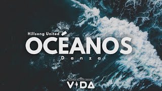 Océanos Danza  Hillsong United [upl. by Eenert998]