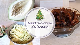 Dulce Tradicional Navideño de Lechosa Verde [upl. by Akerehs]