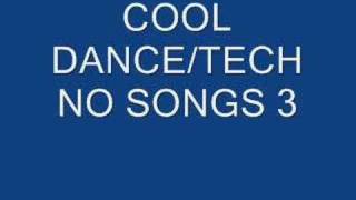 Cool DanceTechno Songs 3 [upl. by Letnahc]