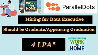 ParallelDots Off Campus Hiring  Work From Home  4 LPA  Data Executive  GraduateAppearing [upl. by Eldwun]