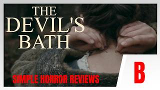 The Devils Bath 2024 Review  Fascinating Effective But Slow [upl. by Hallam]