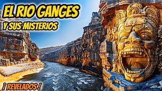 quotLOS MISTERIOS DEL RIO GANGES AL DESCUBIERTOquot 🕉️💀DOCUMENTAL🕉️💀 quotEl rio SAGRADO de la INDIA quot [upl. by Rol]