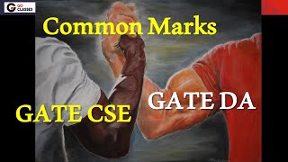 Common Marks in GATE CS amp DA  Common Syllabus of GATE DA amp CS [upl. by Aicnelav]