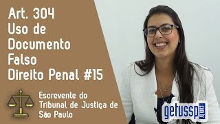 Art 304 do Código Penal  Uso de documento falso  Escrevente do TJ  SP 15 [upl. by Fujio201]