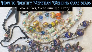 How To Identify Venetian Wedding Cake Glass Beads  Look A Likes History amp Aventurine Glass [upl. by Moffitt]