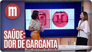 Mulheres  Saúde Dor de garganta 020316 [upl. by Normalie]