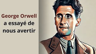 Le paradoxe dêtre une bonne personne  Lavertissement de George Orwell au monde [upl. by Stambaugh]