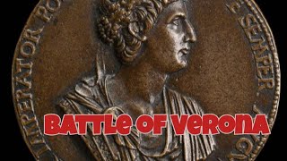 The Epic Battle of Verona Constantine vs Maxentius [upl. by Adlemi]