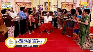 BHIDE KA NAYA COMPUTER I PART 2 I FULL MOVIE I Taarak Mehta Ka Ooltah Chashmah  तारक मेहता [upl. by Aneel]