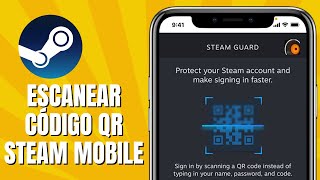 Cómo ESCANEAR Código QR Steam Mobile  Escanear Código QR De Steam Desde El Celular [upl. by Atselec306]