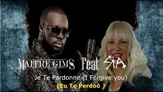 ▄▀ Je Te Pardonne I Forgive you  Maître Gims ft Sia Legendado  Tradução ▀▄ [upl. by Michail163]