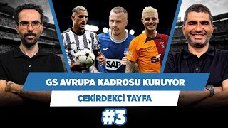 Icardili Paredesli Angelinolu kadro Galatasaraya Avrupa hayali kurdurur  Çekirdekçi Tayfa 3 [upl. by Milburn]