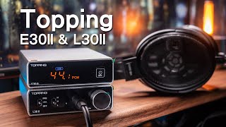 新一代 拓品入門組合 Topping E30 II amp L30 II DAC 耳機擴大機 推力翻倍 [upl. by Lawry]