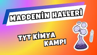 🌟 TYT KİMYA KAMPI  MADDENİN HALLERİ 2024tyt [upl. by Alakcim]