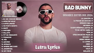 Bad Bunny 2024 LetraLyric  Grandes Éxitos Mix 2024  Mejores Canciones 2024  Mix Reggaeton 2024 [upl. by Turino804]