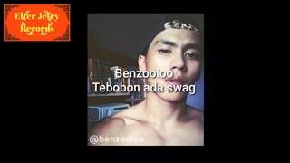 Benzooloo  Tebobon ada swag [upl. by Dirgis863]