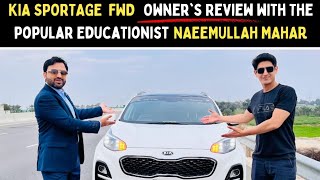 Owners Review of KiA Sportage FWD with Famous Educationist Naeemullah Mahar [upl. by Whang460]