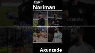 Neriman Axunzadə love [upl. by Eyde]