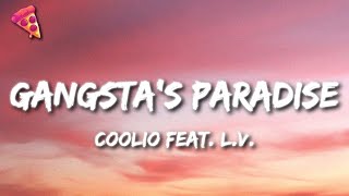 Gangstas Paradise  Coolio Lyrics feat LV [upl. by Tebazile]