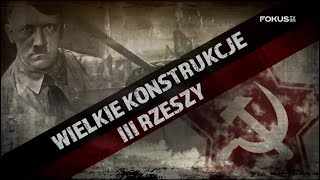 Wielkie konstrukcje III Rzeszy  Wojna z ZSRR [upl. by Tiffi]