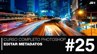 Curso de Photoshop  25  Editar metadatos [upl. by Gnil]