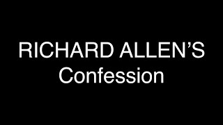 DELPHI RICHARD ALLEN CONFESSION MARCH 3 2023 [upl. by Ahsuatan452]