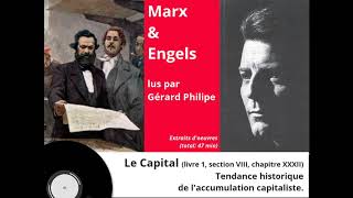 Le Capital livre 1 section VIII chapitre XXXII  Extrait lu par Gérard Philipe [upl. by Lirba]