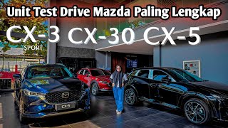 Test Drive Paling Lengkap di Mazda  Mazda CX5 CX3 CX30 CX60  Beli Mobil Sebelum Akhir Tahun [upl. by Aruasi55]