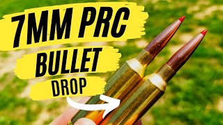 7MM PRC Bullet Drop AND Compared to Many Other Cartridges [upl. by Richmound]