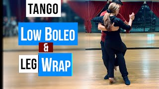 Tango Low Boleo and Leg Wrap 10062024 [upl. by Ihtraa]