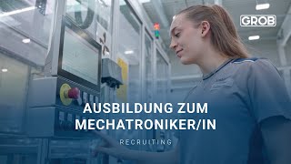 GROB – Ausbildung zum Mechatronikerin [upl. by Meesaw]