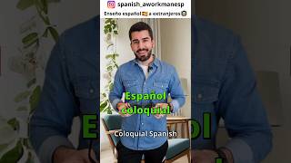 Normal Spanish vs Colloquial Spanish 🇪🇸 learnspanish spanish español spanishteacher [upl. by Broderic]