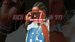 Rich Homie Quan 911 Phone Call explorepage shorts foryou [upl. by Allred8]