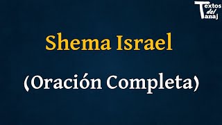 Shema Israel  Oración Completa [upl. by Oer]