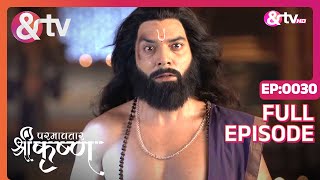 क्या Vasudev Kans को बताएंगे सच28 Jul 17 Paramavatar Shri Krishna  Full Ep30  andtvchannel [upl. by Nnayllehs6]