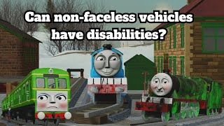 Sodor Answers Can nonfaceless vehicles have disabilities [upl. by Torto7]