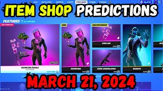 March 21st 2024 Fortnite Item Shop CONFIRMED  Fortnite Early Item Shop Prediction March 21st [upl. by Garcia166]