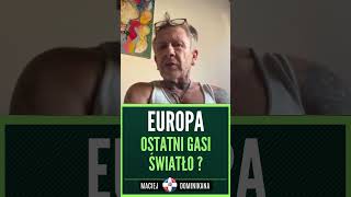 Europa Ostatni gasi światło [upl. by Angi]